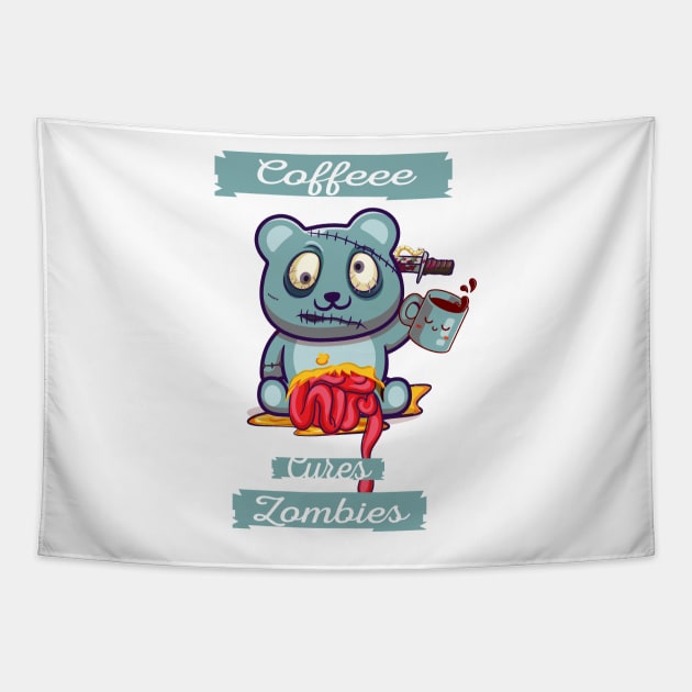 Coffee zombie bear coffee cures zombies gift for bears lovers coffee addict zombie lovers. Tapestry by Mikaels0n