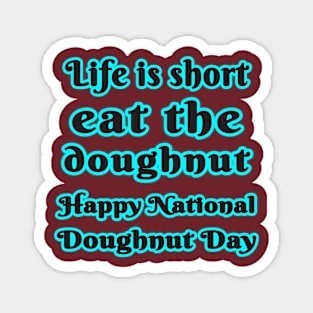 Doughnut Delight: Indulge in Sweet Celebrations on Doughnut Day" Magnet