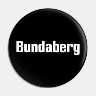 Bundaberg Pin