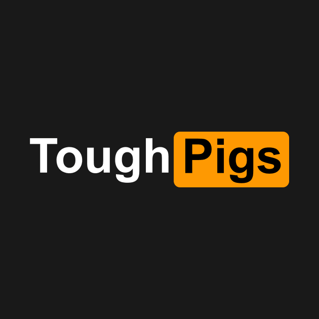 ToughPigs - naughty parody logo by ToughPigs