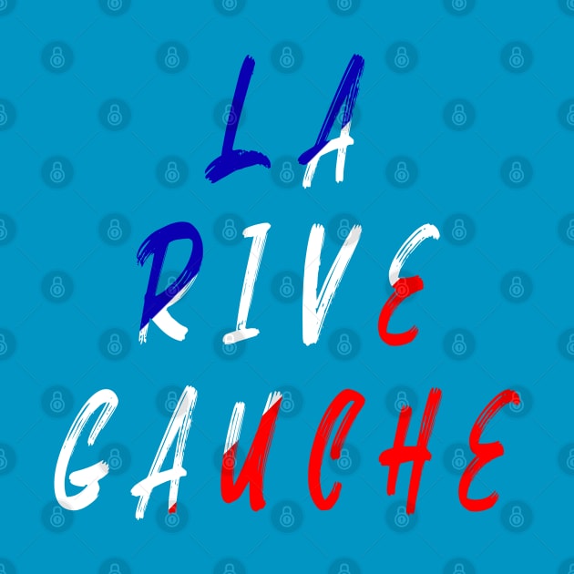 La Rive Gauche by Lyvershop