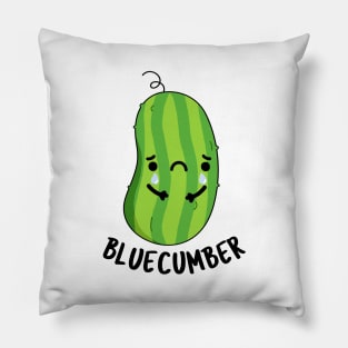 Blue-cumber Funny Sad Veggie Cucumber Pun Pillow