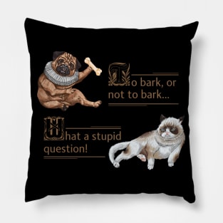 Dog, Bulldog, Cat, Shakespeare, Philosophy, Pug Pillow