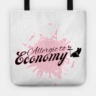 Allergic to Economy Travel Tote