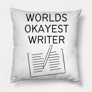 World okayest writer Pillow