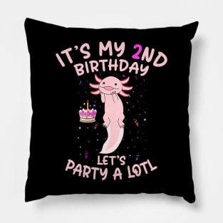 Axolotl Fish its My 2nd Birthday I'm 2 Year Old lets party Pillow