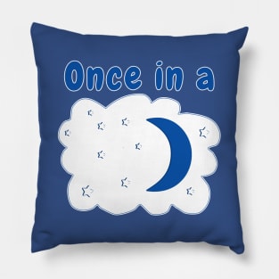 Once in a Blue Moon Pillow