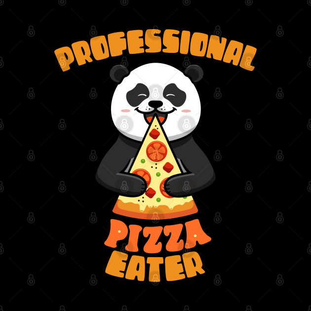 Professional Pizza Eater Panda Gift For Foodies by BadDesignCo