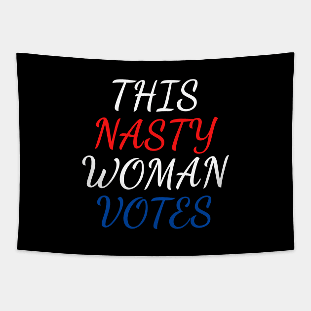 this nasty woman votes Tapestry by Mary shaw