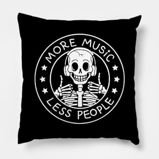 More Music Less People by Tobe Fonseca Pillow