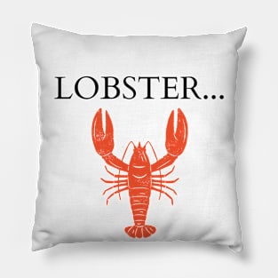 Lobster... Pillow