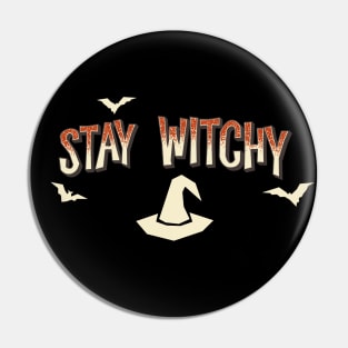 Support the sisterhood: Stay Witchy (light images) Pin