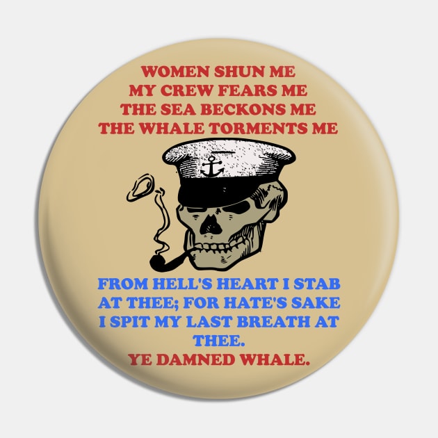 Women Shun Me, My Crew Fears Me - Moby-Dick Meme, Fishing, Oddly Specific Meme Pin by SpaceDogLaika