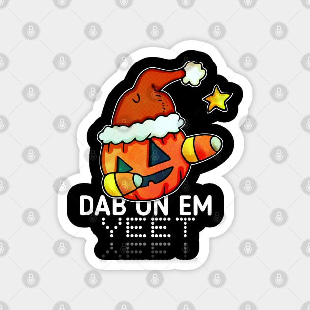 Jack O Lantern Yeet Dab Christmas Magnet by MaystarUniverse