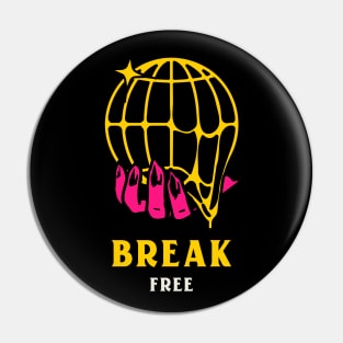 Break Free Escape The System Freedom Control Pin