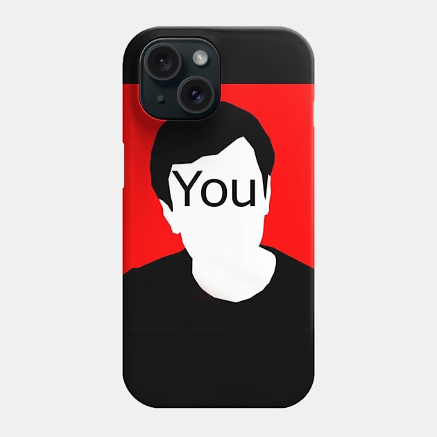 You Phone Case by AGO