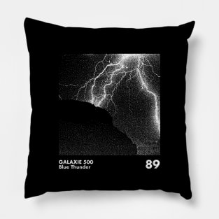 Galaxie 500  / Blue Thunder / Minimalist Fan Art Design Pillow