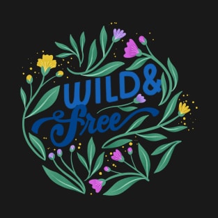 Wild and Free T-Shirt