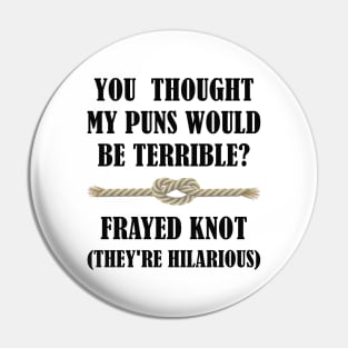 Frayed Knot Pin