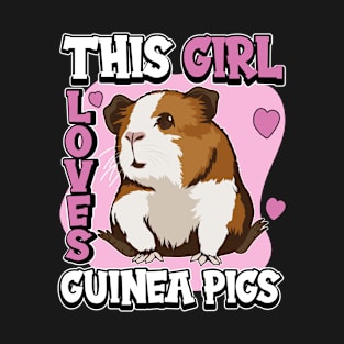 This Girl Loves Guinea Pigs T-Shirt