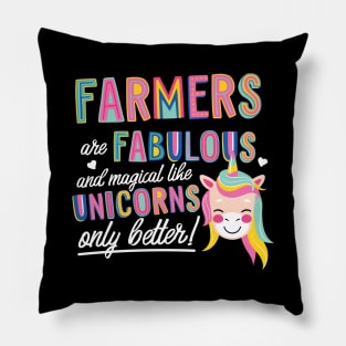 Farmers are like Unicorns Gift Idea Pillow