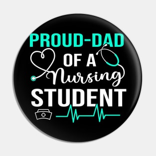 Proud Dad Of A Nursing Student Future RN Daughter Nurses Dad Pin