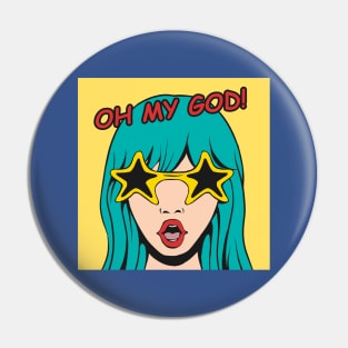 Oh My God Pop Art Design Pin