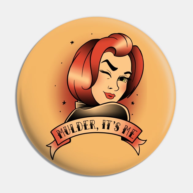 Mulder, Its Me Pin by ChristaDoodles