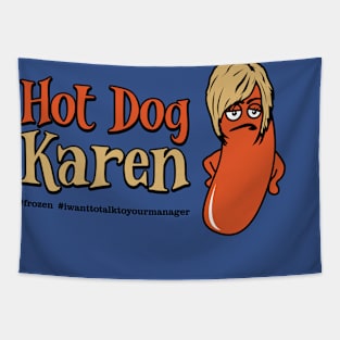 Hot Dog Karen Tapestry