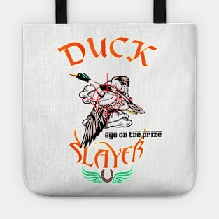 Duck Eye On The Prize Slayer Tote