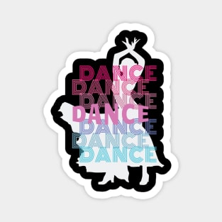 Dancer With Dance Retro Look Lettering Magnet