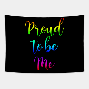 Proud to be Me Tapestry