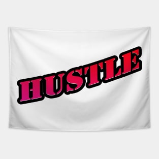 Hustle T-Shirt Tapestry