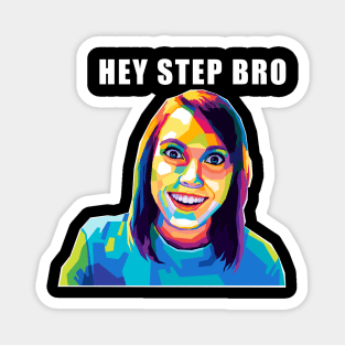 Step Bro Meme Wpap Pop Art Magnet