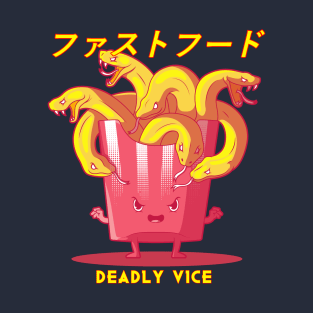 Deadly french fries T-Shirt