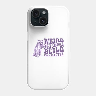 Weird Teachers Build Characters Retro Tshirt, Vintage Raccoon Shirt, Trash Panda Shirt, Funny Phone Case