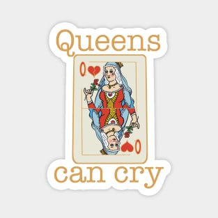 Queens can cry Magnet