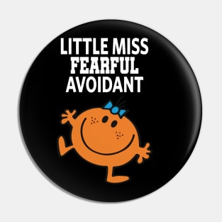 Little miss fearful avoidant Pin