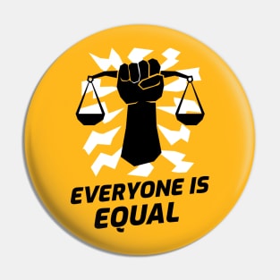 Everyone is equal Pin