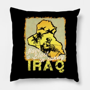 Iraq War Veteran - Have a Blast! Pillow
