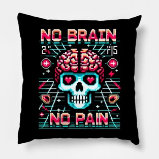 Ai Pixel Art No Brain No Pain Skull Pillow