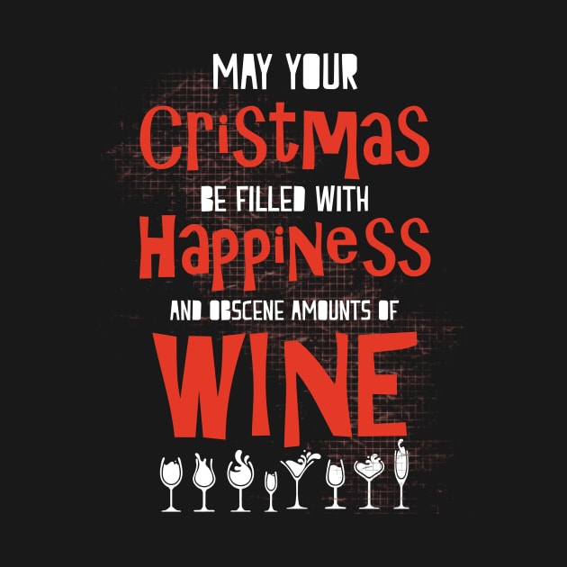 May Your Christmas be Filled with Obscene Amounts of Wine by SolarFlare