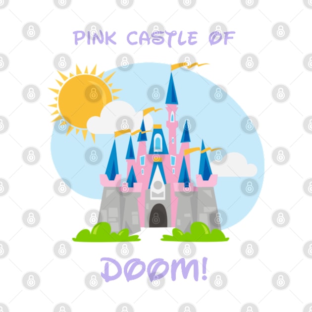 Pink Castle of Doom by DizDreams with Travel Agent Robyn