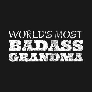 World's Most Badass Grandma T-Shirt