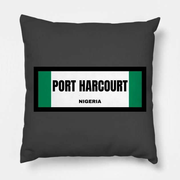 Port Harcourt City in Nigerian Flag Pillow by aybe7elf