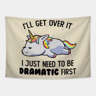 I Just Need To Be Dramatic Lazy Unicorn Gift Tapestry