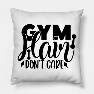 GYM hair don't care Pillow