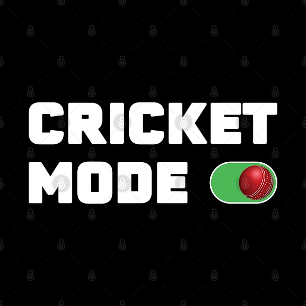 Cricket Mode On by DPattonPD