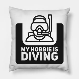 MY HOBBIE IS DIVING Pillow