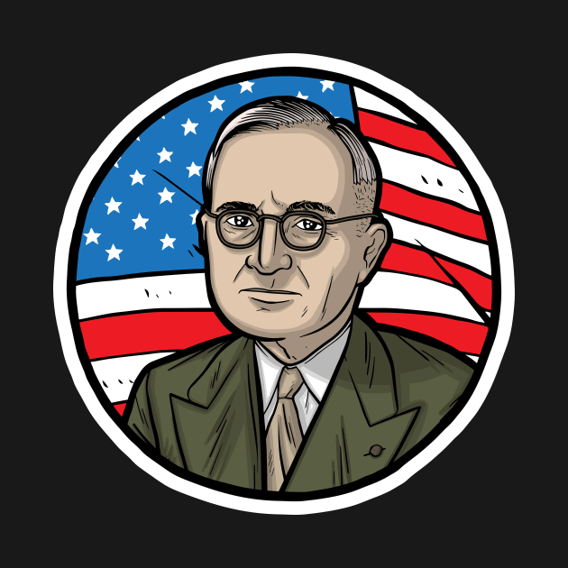 Harry S. Truman by Baddest Shirt Co.